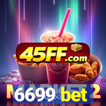 6699 bet
